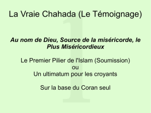 La Vraie Chahada (Le Témoignage)