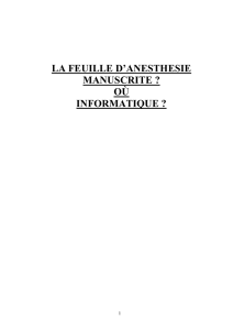 LA FEUILLE D`ANESTHESIE MANUSCRITE ? OÙ INFORMATIQUE ?