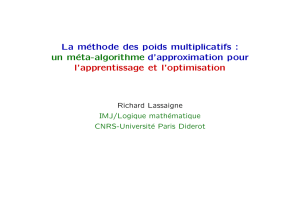 La méthode des poids multiplicatifs : un méta