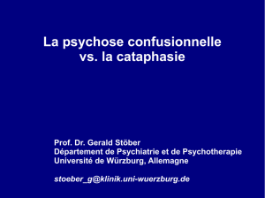 La psychose confusionnelle vs. la cataphasie
