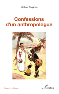 Confessions d`un anthropologue