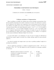 PREMIÈRE COMPOSITION DE PHYSIQUE Collisions nucléaires et