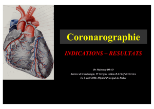 Coronarographie - C@rdiohald Clinique Cardiologique CHU