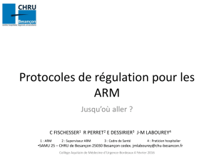 Protocoles de régulation pour les ARM, jusqu`où aller