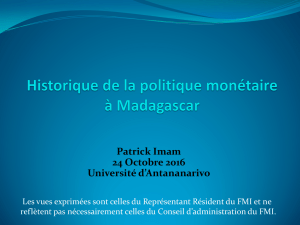 Historique de la politique monétaire à Madagascar
