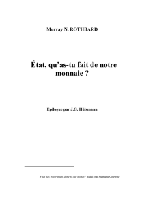 État, qu`as-tu fait de notre monnaie