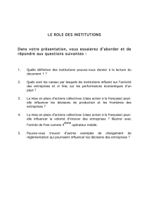 LE ROLE DES INSTITUTIONS Dans votre présentation