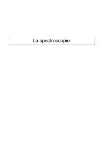 La spectroscopie. - f