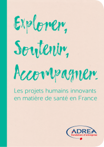 Les projets humains innovants en matière de santé en France