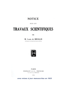 Notice sur les travaux scientifiques de Louis de Broglie (Publication