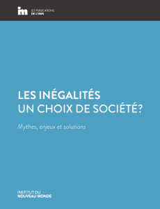 Les inégalités un choix de société ? Mythes, enjeux et solutions