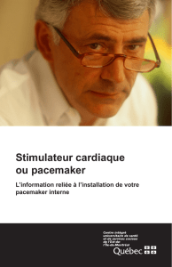 Stimulateur cardiaque ou pacemaker