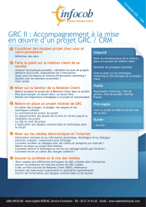 GRC II : Accompagnement à la mise en œuvre d`un projet GRC / CRM