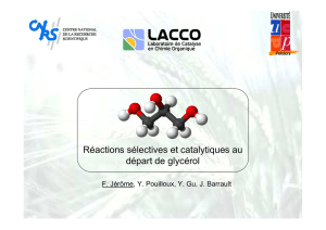 Réactions sélectives et catalytiques au départ de glycérol
