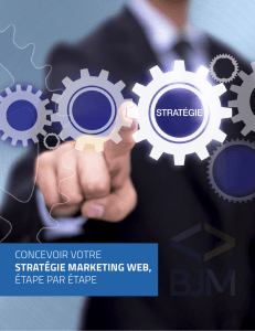 ConCevoir votre stratégie marketing Web, étape par étape