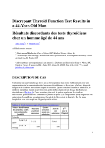 Discrepant Thyroid Function Test Results in a