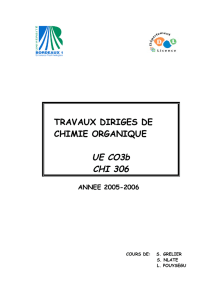 TRAVAUX DIRIGES DE CHIMIE ORGANIQUE UE CO3b CHI 306