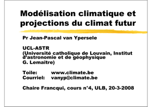 Modélisation climatique et projections du climat futur