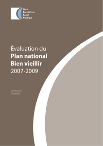 Evaluation du plan national `bien vieillir` 2007-2009