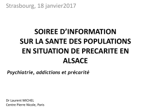 L.MICHEL – Psychiatrie, addictions et précarité – Strasbourg 2017