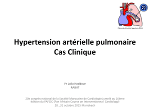 Hypertension artérielle pulmonaire Cas Clinique Pr Laila Haddour