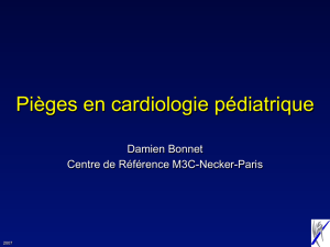 Pièges en cardiologie pédiatrique