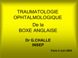 TRAUMATOLOGIE OPHTALMOLOGIQUE De la BOXE ANGLAISE