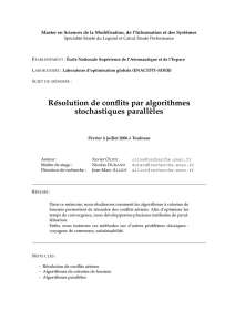 Résolution de conflits par algorithmes stochastiques parallèles