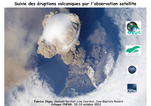Suivie des éruptions volcaniques par l`observation satellite