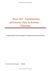 Item 342 : Tuméfaction pelvienne chez la femme – Fibrome