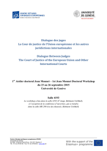 Dialogue des juges La Cour de justice de l`Union européenne et les