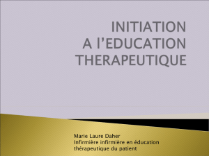 Introduction A l`EDUCATION THERAPEUTIQUE