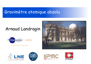 Arnaud Landragin Gravimètre atomique absolu