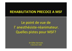 Réhabilitation précoce à MSF