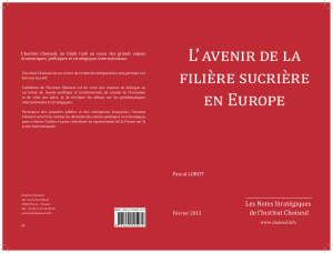 L` avenir de la fili&egrave;re sucri&egrave;re en Europe