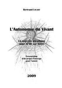 L`Autonomie du vivant - Et vous n`avez encore rien vu