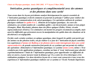 Intrication, portes quantiques et complémentarité avec des atomes