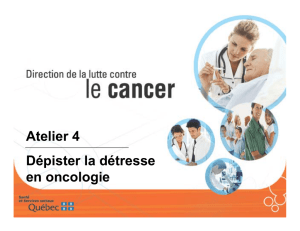 Dépister la détresse en oncologie: Une occasion de dialogue avec