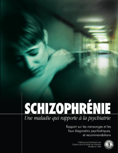 La schizophrénie - Une maladie qui rapporte à la psychiatrie