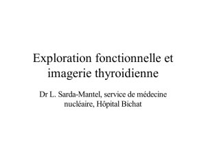 Exploration fonctionnelle et imagerie thyroidienne