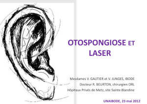 L`otospongiose : traitement par LASER