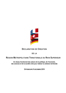 Déclaration de création de la Région Métropolitaine Trinationale du