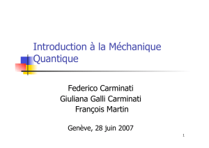 Introduction à la Méchanique Quantique
