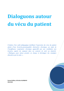 Dialoguons autour du vécu du patient