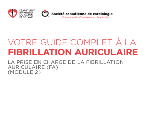 FIBRILLATION AURICULAIRE - Heart and Stroke Foundation