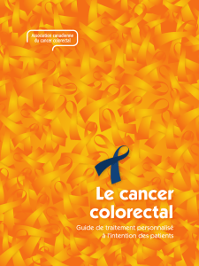 Le cancer colorectal - Colorectal Cancer Association of Canada