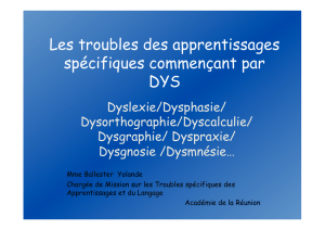 Les troubles des apprentissages spécifiques commençant par DYS