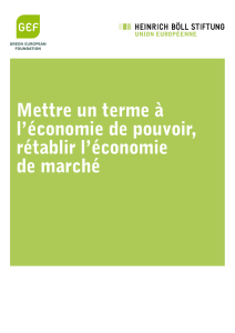 Mettre un terme à l`économie de pouvoir, rétablir l