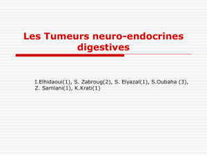 Les Tumeurs neuro-endocrines digestives