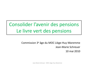 Consolider l`avenir des pensions Le livre vert des pensions